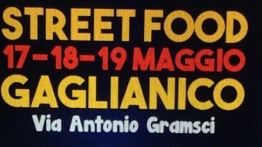 Strett Food e Concerti Musicali a Gaglianico 17-18-19 maggio